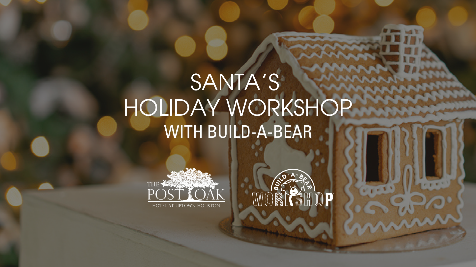 SANTA'S HOLIDAY WORKSHOP WITH BUILD-A-BEAR 
